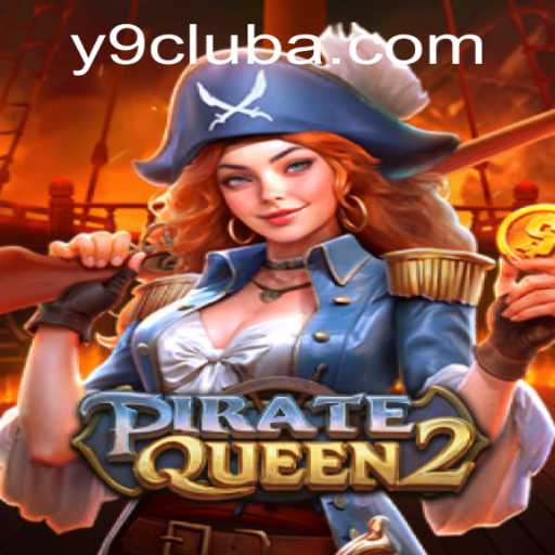 Exploring the Thrilling World of PirateQueen2 and Y9 Club